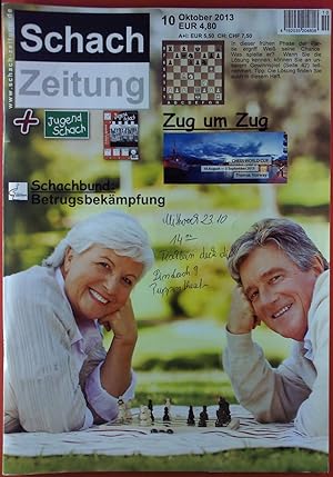 Seller image for Schachzeitung + Jugendschach. 10 Oktober 2013. INHALT: Schachbund. Betrugsbekmpfung etc. for sale by biblion2