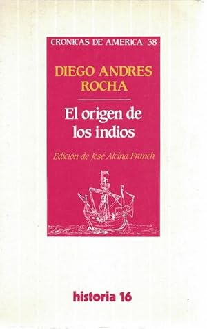 Origen de los indios, El. Edición de José Alcina Franch.