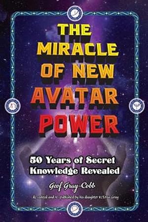 Immagine del venditore per The Miracle of New Avatar Power venduto da GreatBookPrices