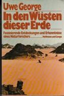 Seller image for In den Wsten dieser Erde. Faszinierende Entdeckungen und Erkenntnisse eines Naturforschers. for sale by Buchversand Joachim Neumann