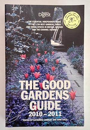 Seller image for The Good Gardens Guide. 2010 - 2011. for sale by Antiquariat Buecher-Boerse.com - Ulrich Maier