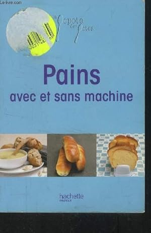 Imagen del vendedor de Pains avec et sans machine a la venta por Le-Livre