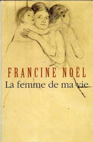 Seller image for Femme de ma vie La for sale by Livres Norrois