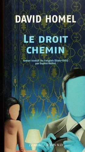 Seller image for Le droit chemin for sale by Livres Norrois