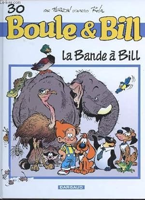 Image du vendeur pour Boule et Bill n30 La bande  Bill mis en vente par Le-Livre