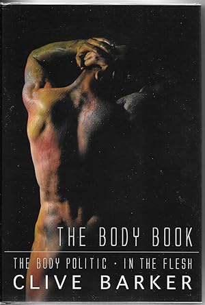 The Body Book: The Body Politic / In The Flesh