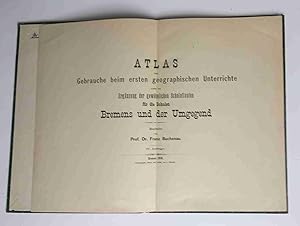 Atlas zum Gebrauche beim ersten geographischen Unterrichte Bremens und der Umgegend. 17. Auflage.