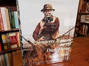 Bild des Verkufers fr Retriever Training for the Duck Hunter zum Verkauf von Nash Books