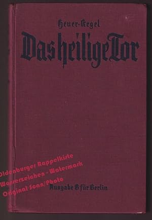 Das heilige Tor: Evangelisches Religionsbuch für Berlin - Ausgabe B (in einem Bande) (1930) - Heu...