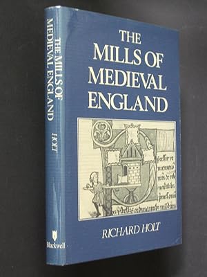 Seller image for The Mills of Medieval England for sale by Bookworks [MWABA, IOBA]