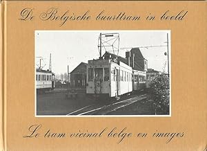 Image du vendeur pour De Belgische Buusttram in Beeld. Le tram vicinal belge en images. mis en vente par Lewitz Antiquariat