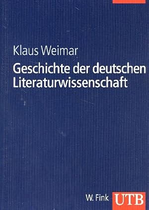 Seller image for Geschichte der deutschen Literaturwissenschaft bis zum Ende des 19. Jahrhunderts. UTB 848. for sale by Fundus-Online GbR Borkert Schwarz Zerfa