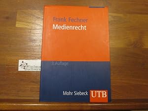 Bild des Verkufers fr Medienrecht : Lehrbuch des gesamten Medienrechts unter besonderer Bercksichtigung von Presse, Rundfunk und Multimedia. Frank Fechner / UTB ; 2154 zum Verkauf von Antiquariat im Kaiserviertel | Wimbauer Buchversand