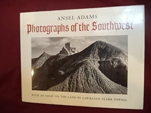 Seller image for Photographs of the Southwest. Selected Photographs Made from 1928 to 1968 in Arizona, California, Colorado, New Mexico, Texas and Utah With a Statement by the Photographer. for sale by BookMine