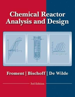 Image du vendeur pour Chemical Reactor Analysis and Design mis en vente par GreatBookPrices