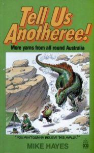 Tell Us Anotheree! More Yarns From All Round Australia