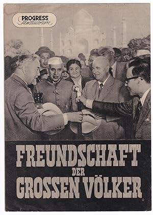 Progress Filmillustrierte Freundschaft der großen Völker 35/56 Filmprogramm, 1956. Reich bebilder...