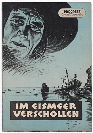 Progress Filmillustrierte Im Eismeer verschollen Krjutschkow 7/56 - Filmprogramm von 1956 - Reich...