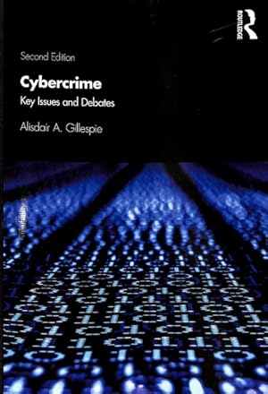 Imagen del vendedor de Cybercrime : Key Issues and Debates a la venta por GreatBookPrices