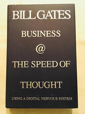 Seller image for Business @ The Speed of Thought: Using a Digital Nervous System for sale by Vero Beach Books
