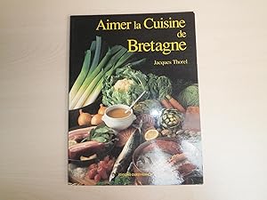 Seller image for LA CUISINE DE BRETAGNE for sale by Le temps retrouv