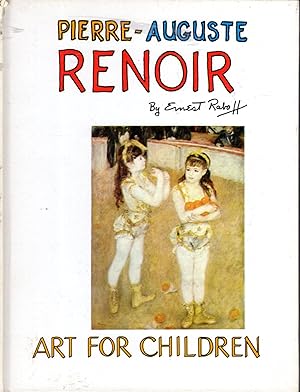Seller image for Pierre-Auguste Renoir (Art for Children Series) for sale by Dorley House Books, Inc.