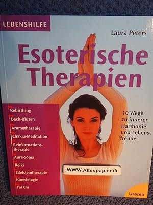 Bild des Verkufers fr Esoterische Therapien: 10 Wege zu innerer Harmonie und Lebensfreude. zum Verkauf von Versandantiquariat Ingo Lutter