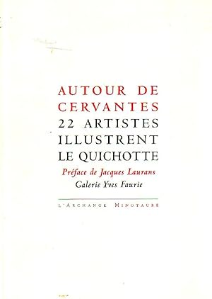 Autour de Cervantes - 22 artistes illustrent le Quichotte -