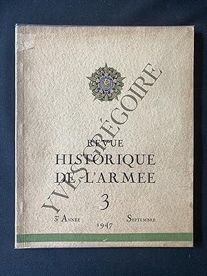 REVUE HISTORIQUE DE L'ARMEE-3 EME ANNEE-N°3-SEPTEMBRE 1947