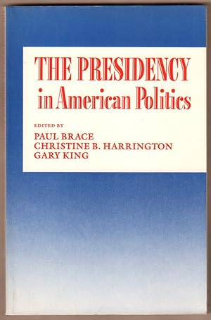 Seller image for THE PRESIDENCY in American Politics for sale by Antiquariat Neue Kritik