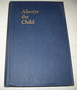 Always the Child: A Scientific Inquiry Into Influences Which Harm the Child