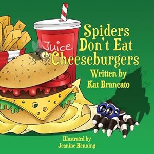 Image du vendeur pour Spiders Don't Eat Cheeseburgers (Paperback or Softback) mis en vente par BargainBookStores