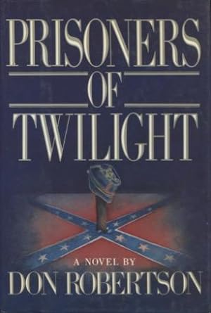 Seller image for Prisoners of Twilight for sale by Kenneth A. Himber