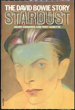Bild des Verkufers fr Stardust: The David Bowie Story zum Verkauf von Evening Star Books, ABAA/ILAB