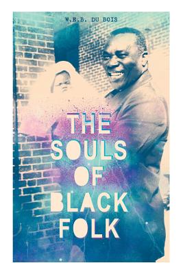 Bild des Verkufers fr The Souls of Black Folk (Paperback or Softback) zum Verkauf von BargainBookStores