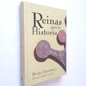 Seller image for Mara Antonieta (Reinas para la Historia) for sale by MAUTALOS LIBRERA