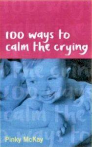 100 Ways to Calm the Crying