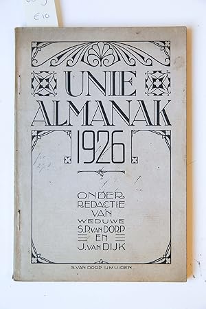 Image du vendeur pour Unie-Almanak 1926. Jaarboekje voor het Christelijk Onderwijs in Nederland, uitgegeven gedeeltelijk ter voordeele van de vereenigingen Barnabas, Johannes en Lukas. 35ste jaargang onder redactie van S.P. van Dorp te IJmuiden en J. van Dijk te Dordrecht. 161 pp. mis en vente par Antiquariaat Arine van der Steur / ILAB