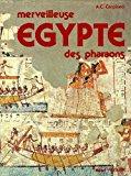 Bild des Verkufers fr Merveilleuse egypte des pharaons zum Verkauf von RECYCLIVRE