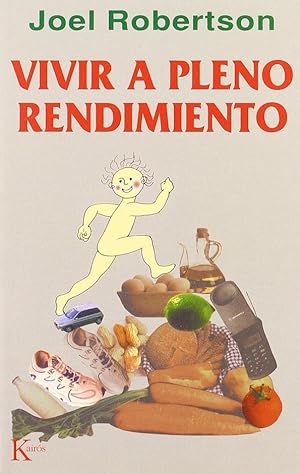 Imagen del vendedor de Vivir A Pleno Rendimiento (Spanish Edition) a la venta por Von Kickblanc