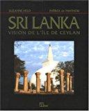 Bild des Verkufers fr Sri Lanka : Vision De L'le De Ceylan zum Verkauf von RECYCLIVRE