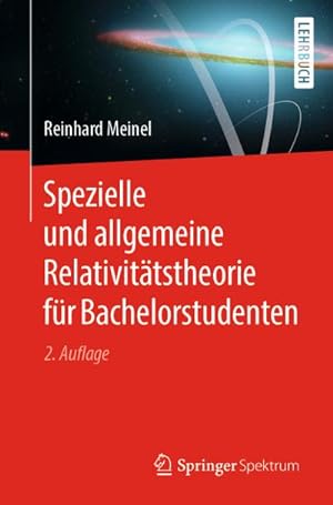 Image du vendeur pour Spezielle und allgemeine Relativittstheorie fr Bachelorstudenten mis en vente par BuchWeltWeit Ludwig Meier e.K.
