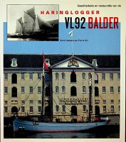 Seller image for Geschiedenis en restauratie van de Haringlogger VL92 Balder for sale by nautiek