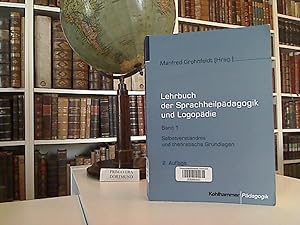 Lehrbuch der Sprachheilpädagogik und Logopädie Bd. 1. Selbstverständnis und theoretische Grundlagen.