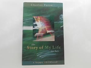 Image du vendeur pour The Story of My Life (So Far): A Happy Childhood (signed) mis en vente par Lindenlea Books