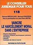Seller image for Vaincre Le Harclement Moral Dans L'entreprise for sale by RECYCLIVRE
