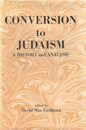 Imagen del vendedor de Conversion to Judaism. A History and Analysis. a la venta por Bij tij en ontij ...