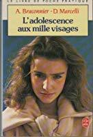 Seller image for L'adolescence Aux Mille Visages : Itinraires Et Embches for sale by RECYCLIVRE