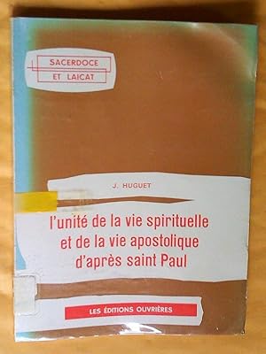 Imagen del vendedor de L'unite de la vie spirituelle et de la vie apostolique d'apres saint paul a la venta por Claudine Bouvier