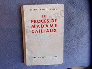 Bild des Verkufers fr Le procs de Madame Caillaux zum Verkauf von arobase livres